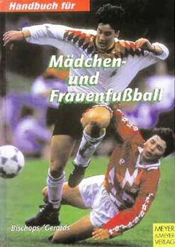 Buch: Bischops / Gerards »Mädchen Und Frauenfußball«