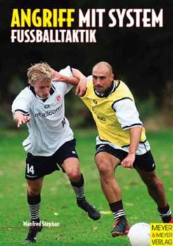 Buch: Manfred Stephan "Angriff Mit System - Fussballtaktik"