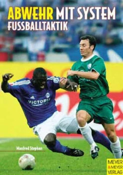 Buch: Manfred Stephan "Abwehr Mit System - Fussballtaktik"