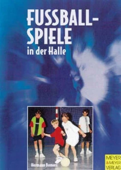 Buch: Hermann Bomers "Fußballspiele In Der Halle"