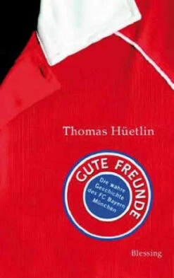 Buch: Thomas Hüetlin »GUTE FREUNDE«
